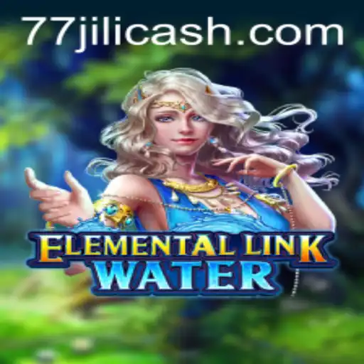 ElementalLinkWater: A Dive into the Exhilarating World of 77 Jili